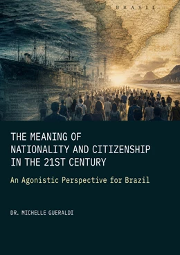 Abbildung von Gueraldi | The Meaning of Nationality and Citizenship in the 21st Century | 1. Auflage | 2026 | beck-shop.de