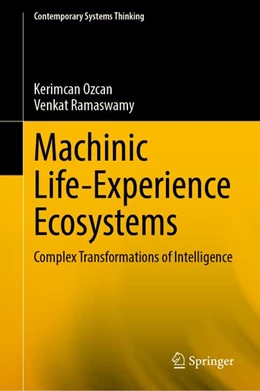 Abbildung von Ozcan / Ramaswamy | Machinic Life-Experience Ecosystems | 1. Auflage | 2027 | beck-shop.de
