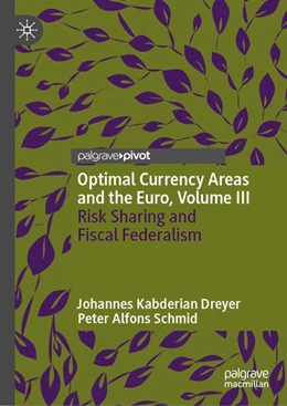 Abbildung von Kabderian Dreyer / Alfons Schmid | Optimal Currency Areas and the Euro, Volume III | 1. Auflage | | beck-shop.de
