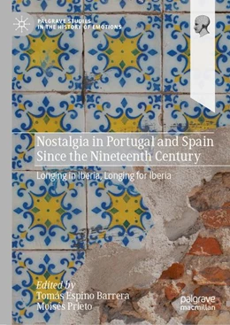 Abbildung von Espino Barrera / Prieto | Nostalgia in Portugal and Spain Since the Nineteenth Century | 1. Auflage | | beck-shop.de