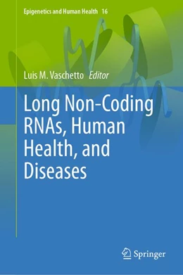 Abbildung von Vaschetto | Long Non-Coding RNAs, Human Health, and Diseases | 1. Auflage | | beck-shop.de