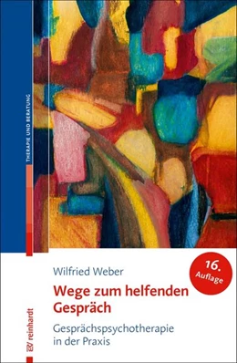 Abbildung von Weber | Wege zum helfenden Gespräch | 16. Auflage | 2026 | beck-shop.de