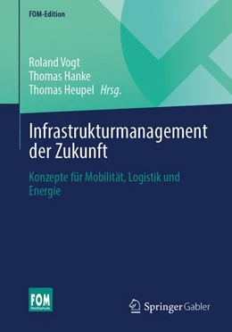 Abbildung von Vogt / Hanke | Infrastrukturmanagement der Zukunft | 1. Auflage | 2026 | beck-shop.de