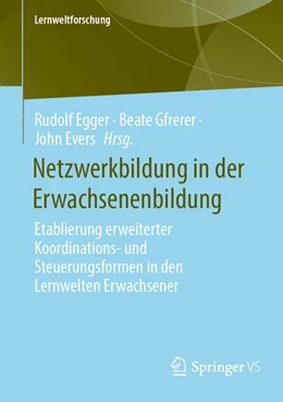 Abbildung von Egger / Gfrerer | Netzwerkbildung in der Erwachsenenbildung | 1. Auflage | 2026 | beck-shop.de