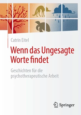 Abbildung von Eitel | Wenn das Ungesagte Worte findet | 1. Auflage | 2026 | beck-shop.de