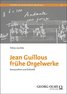 Abbildung von Leschke | Jean Guillous frühe Orgelwerke | 1. Auflage | 2026 | beck-shop.de