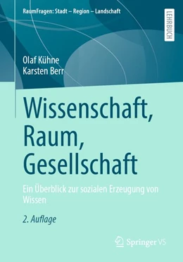 Abbildung von Kühne / Berr | Wissenschaft, Raum, Gesellschaft | 2. Auflage | 2026 | beck-shop.de
