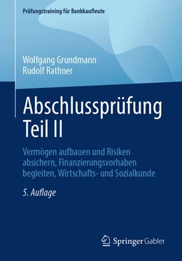 Abbildung von Grundmann / Rathner | Abschlussprüfung Teil II | 5. Auflage | 2026 | beck-shop.de