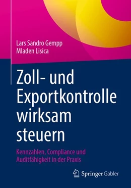 Abbildung von Gempp / Lisica | Zoll- und Exportkontrolle wirksam steuern | 1. Auflage | 2026 | beck-shop.de