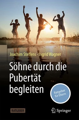 Abbildung von Steffens / Wagner | Söhne durch die Pubertät begleiten | 2. Auflage | 2026 | beck-shop.de