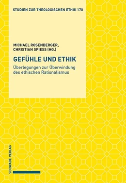 Abbildung von Rosenberger / Spieß | Gefühle und Ethik | 1. Auflage | 2026 | beck-shop.de