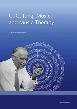 Abbildung von Timmermann | C. G. Jung, Music and Music Therapy | 1. Auflage | 2026 | beck-shop.de