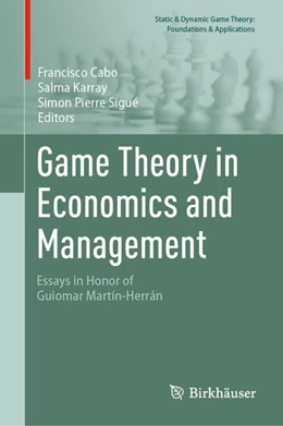Abbildung von Cabo / Karray | Game Theory in Economics and Management | 1. Auflage | 2026 | beck-shop.de