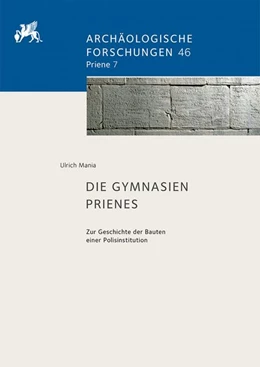 Abbildung von Mania / Raeck | Die Gymnasien Prienes | 1. Auflage | 2026 | beck-shop.de