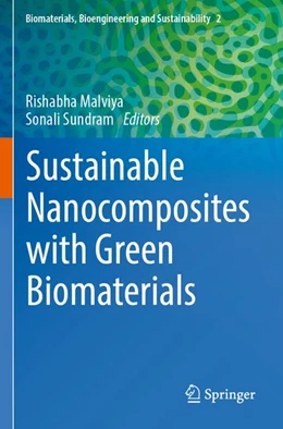 Abbildung von Malviya / Sundram | Sustainable Nanocomposites with Green Biomaterials | 1. Auflage | 2026 | beck-shop.de