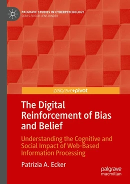 Abbildung von Ecker | The Digital Reinforcement of Bias and Belief | 1. Auflage | 2026 | beck-shop.de
