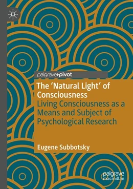 Abbildung von Subbotsky | The 'Natural Light' of Consciousness | 1. Auflage | 2026 | beck-shop.de