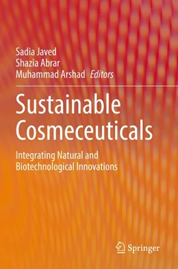 Abbildung von Javed / Abrar | Sustainable Cosmeceuticals | 1. Auflage | 2026 | beck-shop.de