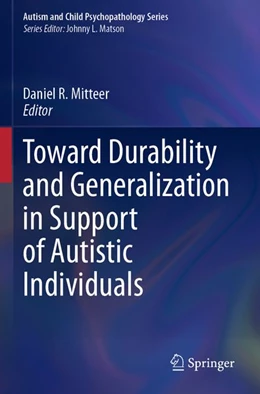 Abbildung von Mitteer | Toward Durability and Generalization in Support of Autistic Individuals | 1. Auflage | 2026 | beck-shop.de