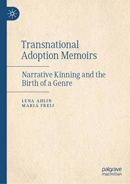Abbildung von Ahlin / Freij | Transnational Adoption Memoirs | 1. Auflage | 2026 | beck-shop.de