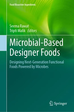Abbildung von Rawat / Malik | Microbial-Based Designer Foods | 1. Auflage | 2026 | beck-shop.de