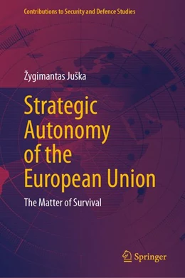 Abbildung von Juska | Strategic Autonomy of the European Union | 1. Auflage | 2026 | beck-shop.de