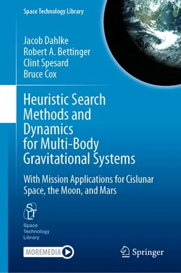 Abbildung von Dahlke / Bettinger | Heuristic Search Methods and Dynamics for Multi-Body Gravitational Systems | 1. Auflage | 2026 | beck-shop.de