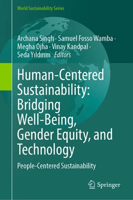 Abbildung von Singh / Fosso Wamba | Human-Centered Sustainability: Bridging Well-Being, Gender Equity, and Technology | 1. Auflage | 2026 | beck-shop.de