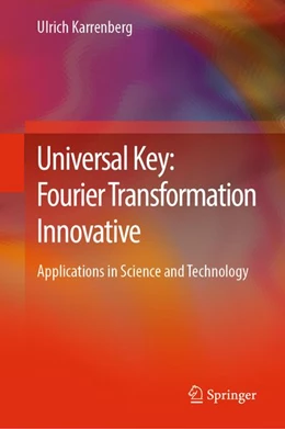 Abbildung von Karrenberg | Universal Key: Fourier Transformation Innovative | 1. Auflage | 2026 | beck-shop.de