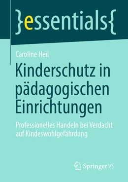 Abbildung von Heil | Kinderschutz in pädagogischen Einrichtungen | 1. Auflage | 2026 | beck-shop.de