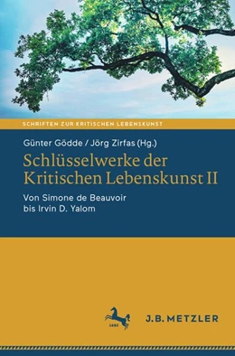 Abbildung von Gödde / Zirfas | Schlüsselwerke der Kritischen Lebenskunst II | 1. Auflage | | beck-shop.de