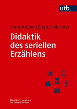 Abbildung von Kröber / Schlachter | Didaktik des seriellen Erzählens | 1. Auflage | 2026 | beck-shop.de