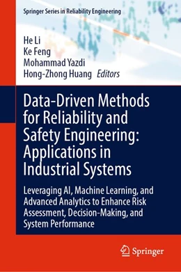 Abbildung von Li / Feng | Data-Driven Methods for Reliability and Safety Engineering: Applications in Industrial Systems | 1. Auflage | 2026 | beck-shop.de