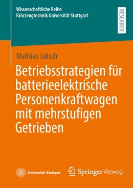 Abbildung von Jaksch | Betriebsstrategien für batterieelektrische Personenkraftwagen mit mehrstufigen Getrieben | 1. Auflage | 2026 | beck-shop.de