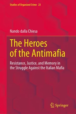 Abbildung von dalla Chiesa | The Heroes of the Antimafia | 1. Auflage | 2026 | beck-shop.de