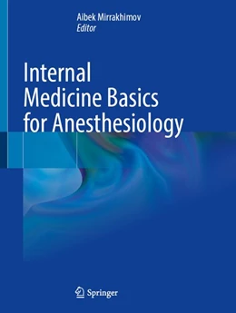 Abbildung von Mirrakhimov | Internal Medicine Basics for Anesthesiology | 1. Auflage | 2026 | beck-shop.de