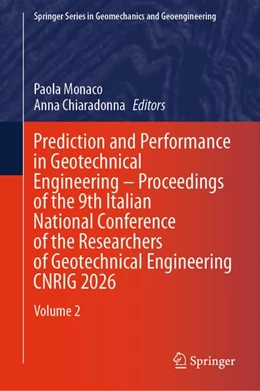 Abbildung von Monaco / Chiaradonna | Prediction and Performance in Geotechnical Engineering – Proceedings of the 9th Italian National Conference of the Researchers of Geotechnical Engineering CNRIG 2026 | 1. Auflage | 2026 | beck-shop.de