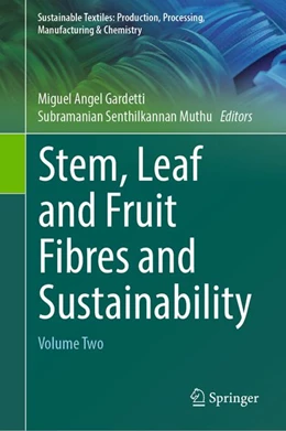 Abbildung von Gardetti / Muthu | Stem, Leaf and Fruit Fibres and Sustainability | 1. Auflage | 2026 | beck-shop.de