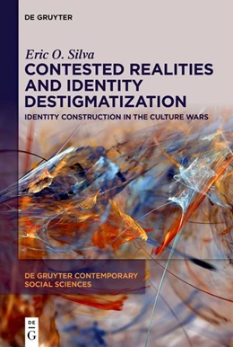 Abbildung von Silva | Contested Realities and Identity Destigmatization | 1. Auflage | 2026 | 51 | beck-shop.de
