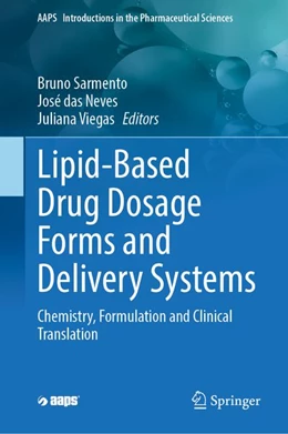 Abbildung von Sarmento / das Neves | Lipid-Based Drug Dosage Forms and Delivery Systems | 1. Auflage | 2026 | beck-shop.de