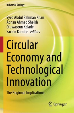 Abbildung von Khan / Sheikh | Circular Economy and Technological Innovation | 1. Auflage | 2026 | beck-shop.de