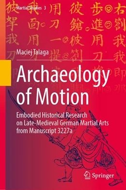 Abbildung von Talaga | Archaeology of Motion | 1. Auflage | 2026 | beck-shop.de