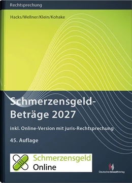 Abbildung von Hacks / Wellner | SchmerzensgeldBeträge 2027 (Buch mit Online-Zugang) | 45. Auflage | 2026 | beck-shop.de