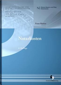 Abbildung von A.D.Ö.R. / Heitzer | Notarkosten | 4. Auflage | 2026 | beck-shop.de