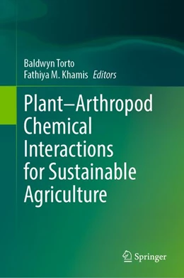 Abbildung von Torto / Khamis | Plant–Arthropod Chemical Interactions for Sustainable Agriculture | 1. Auflage | 2026 | beck-shop.de