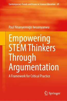 Abbildung von Iwuanyanwu | Empowering STEM Thinkers Through Argumentation | 1. Auflage | 2026 | beck-shop.de