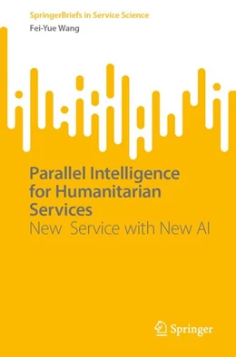 Abbildung von Wang | Parallel Intelligence for Humanitarian Services | 1. Auflage | 2026 | beck-shop.de