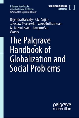 Abbildung von Baikady / Sajid | The Palgrave Handbook of Globalization and Social Problems | 1. Auflage | 2027 | beck-shop.de