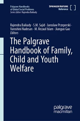 Abbildung von Baikady / Sajid | The Palgrave Handbook of Family, Child and Youth Welfare | 1. Auflage | 2026 | beck-shop.de