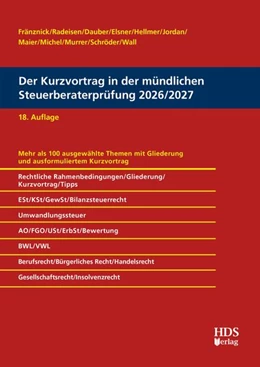 Abbildung von Fränznick / Radeisen | Der Kurzvortrag in der mündlichen Steuerberaterprüfung 2026/2027 | 18. Auflage | 2026 | beck-shop.de